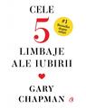 Copertă produs Cele cinci limbaje ale iubirii - thumb 1