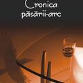 Copertă produs Cronica păsării-arc - gallery small 