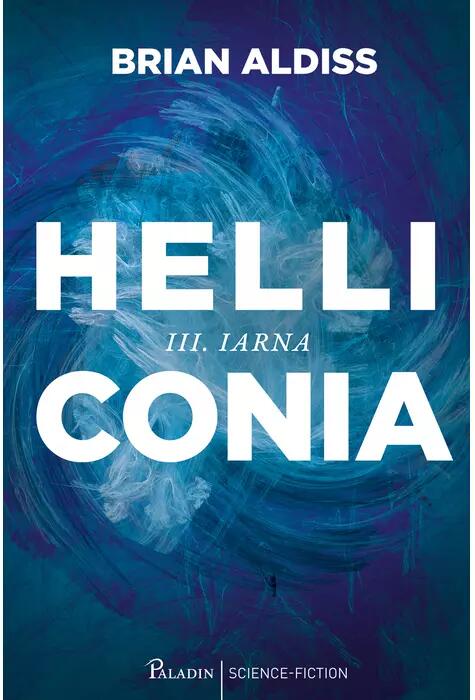 Copertă produs Iarna. Helliconia (vol. 3)