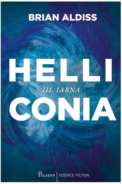 Iarna. Helliconia (vol. 3)