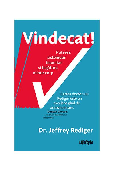 Vindecat! Puterea sistemului imunitar și legătura minte-corp