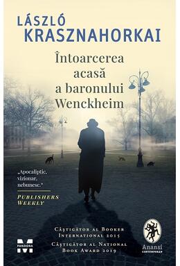 Copertă produs &Icirc;ntoarcerea acasă a baronului Wenckheim