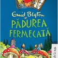 Copertă produs Pădurea fermecată. Seria Copacul Depărtărilor (Vol. 1) (Ediția 2021) - gallery small 