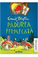Copertă produs Pădurea fermecată. Seria Copacul Depărtărilor (Vol. 1) (Ediția 2021)