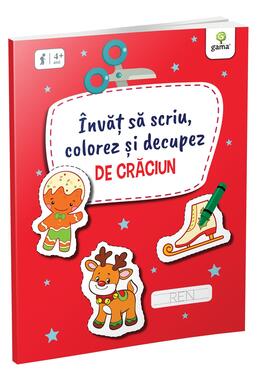 Copertă produs &Icirc;nvăț să scriu, colorez și decupez de Crăciun