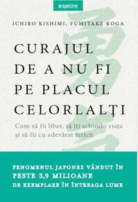 Copertă produs Curajul de a nu fi pe placul celorlalți
