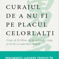 Copertă produs Curajul de a nu fi pe placul celorlalți - gallery small 