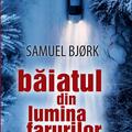 Copertă produs Băiatul din lumina farurilor - gallery small 