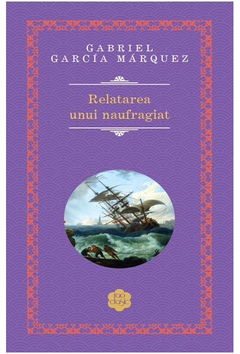 Copertă produs Relatarea unui naufragiat. (Ed. 2021)