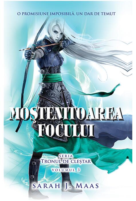 Copertă produs Moștenitoarea focului. Tronul de cleștar (Vol. 3)