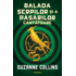 Copertă produs Balada șerpilor și a păsărilor c&acirc;ntătoare (Vol. 4)