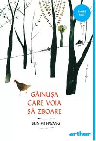 Copertă produs Găinușa care voia să zboare