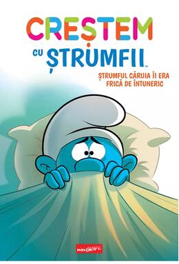 Copertă produs Ștrumful căruia &icirc;i era frică de &icirc;ntuneric (Vol. 1)