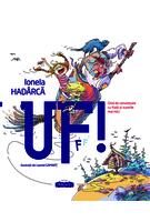 Copertă produs Uf! Ghid de conviețuire cu frații și surorile mai mici