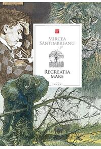 Copertă produs Recreația mare