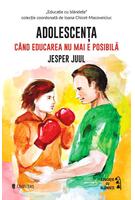 Imagine produs Adolescența. C&acirc;nd educarea nu mai e posibilă