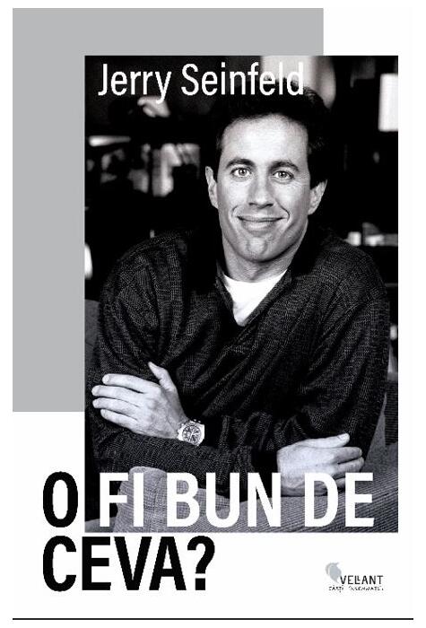 Copertă produs O fi bun de ceva?