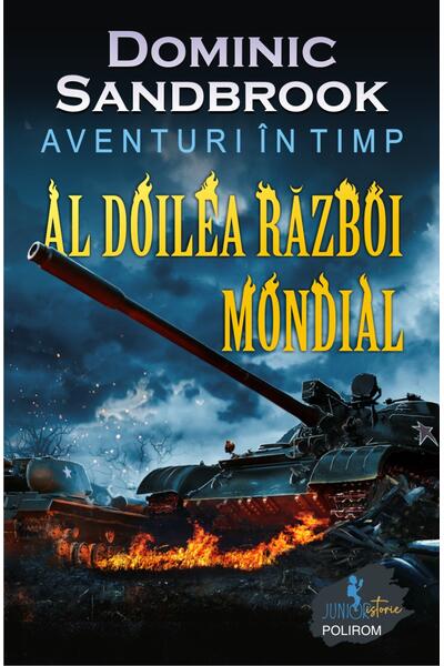 Aventuri &icirc;n timp: Al Doilea Război Mondial