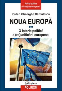 Copertă produs Noua Europă (Vol. II) O istorie politică a (re)unificării europene
