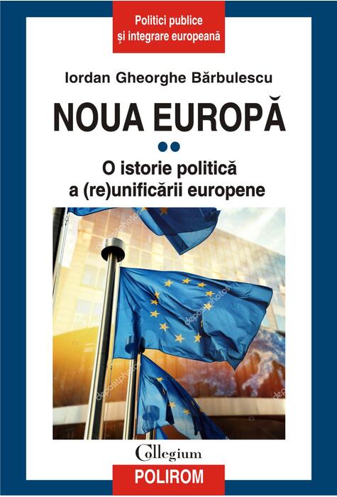 Copertă produs Noua Europă (Vol. II) O istorie politică a (re)unificării europene