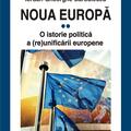 Copertă produs Noua Europă (Vol. II) O istorie politică a (re)unificării europene - gallery small 