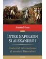 Copertă produs &Icirc;ntre Napoleon și Alexandru I - thumb 1