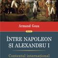 Copertă produs &Icirc;ntre Napoleon și Alexandru I - gallery small 