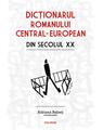 Copertă produs Dicționarul romanului central-european din secolul XX - thumb 1