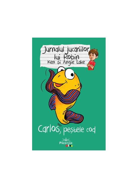 Copertă produs Jurnalul jucăriilor lui Robin. Carlos, Peștele Cod - gallery big 1