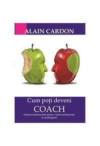 Copertă produs Cum poți deveni coach