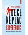 Copertă produs De ce ne plac supereroii? Mitologia și simbolistica filmelor Marvel - thumb 1