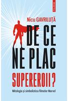 Imagine produs De ce ne plac supereroii? Mitologia și simbolistica filmelor Marvel