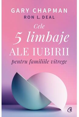 Copertă produs Cele cinci limbaje ale iubirii pentru familiile vitrege