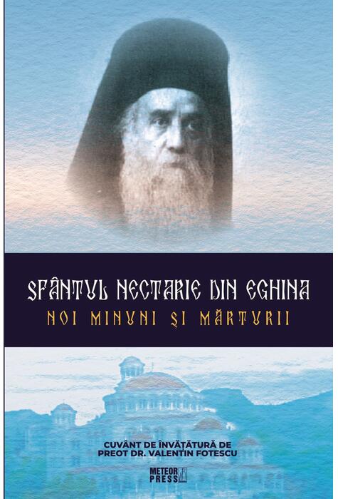 Copertă produs Sf&acirc;ntul Nectarie din Eghina. Noi minuni și mărturii