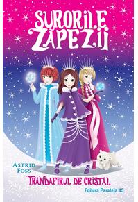 Copertă produs Trandafirul de cristal. Surorile zăpezii (Vol. 2)
