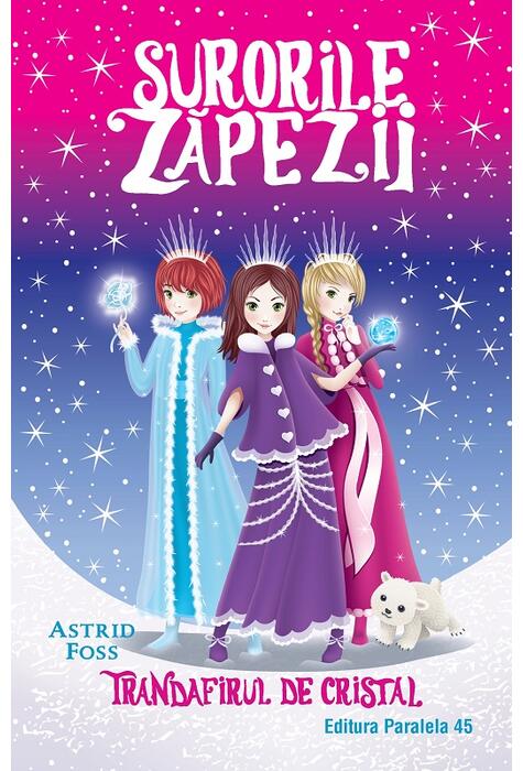 Copertă produs Trandafirul de cristal. Surorile zăpezii (Vol. 2)