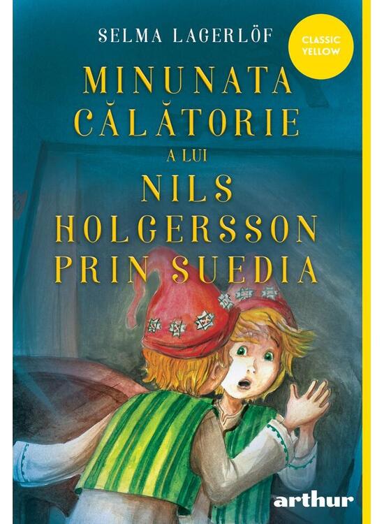 Copertă produs Minunata călătorie a lui Nils Holgersson prin Suedia - PB - gallery big 1