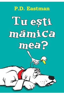 Copertă produs Tu ești mămica mea?