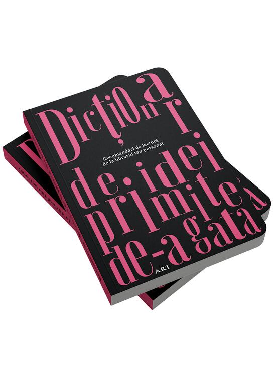Copertă produs Agenda &bdquo;Dicționar de idei primite de-a gata&rdquo;. Recomandări de lectură de la librarul tău personal - gallery big 4
