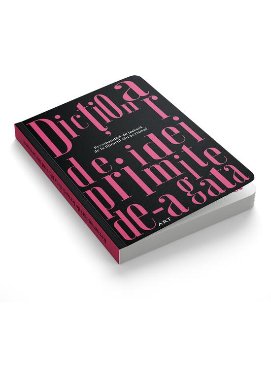 Copertă produs Agenda &bdquo;Dicționar de idei primite de-a gata&rdquo;. Recomandări de lectură de la librarul tău personal - gallery big 2