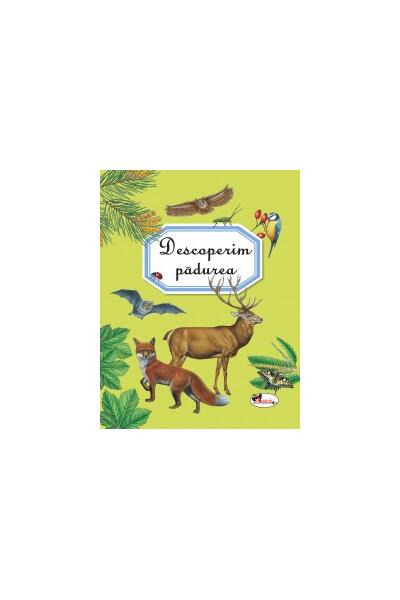 Descoperim pădurea (ed. 2021)