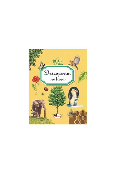 Descoperim natura