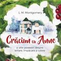 Copertă produs Crăciun cu Anne și alte povestiri despre iertare, &icirc;mpăcare și iubire - gallery small 