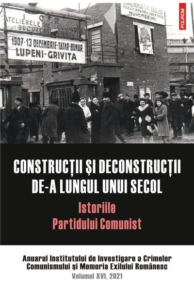 Construcții și deconstrucții de-a lungul unui secol