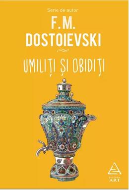 Copertă produs Umiliți și obidiți