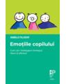 Copertă produs Emoțiile copilului. Cum să-i &icirc;nțelegem limbajul, r&acirc;sul și pl&acirc;nsul - thumb 1