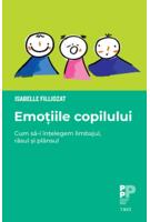 Imagine produs Emoțiile copilului. Cum să-i &icirc;nțelegem limbajul, r&acirc;sul și pl&acirc;nsul
