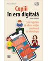 Copertă produs Copiii &icirc;n era digitală - thumb 1
