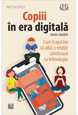 Copertă produs Copiii &icirc;n era digitală