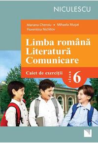 Copertă produs Limba rom&acirc;nă. Literatură. Comunicare. Clasa a VI-a. Caiet de exerciţii (Cheroiu)
